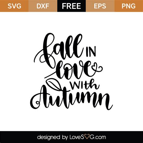 Free Fall In Love Love With Autumn Svg Cut File