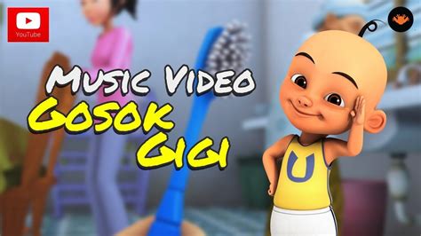 Upin Ipin Gosok Gigi Music Video Upinipinluarbiasa Youtube