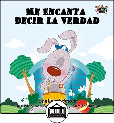 Me Encanta Decir La Verdad Spanish Childrens Books Libros En Español