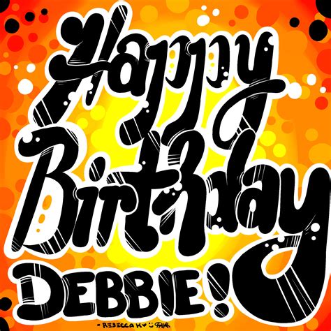 Happy Birthday Debbie By Bekoe On Newgrounds