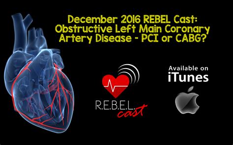 Obstructive Left Main Coronary Artery Disease Rebel Em Emergency