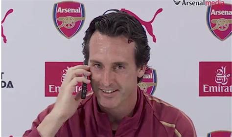 arsenal news unai emery leaves journalists in stitches in hilarious press conference football