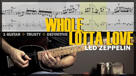 Cover And Tab Whole Lotta Love Guitar Cover With Original Riffs Solo And Tabs Youtube