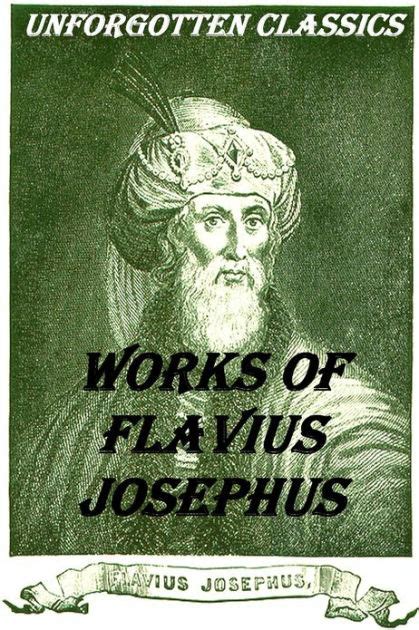Complete Flavius Josephus Collection Antiquities Of The Jews