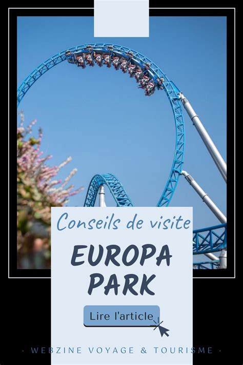 Visiter Europa Park Guide Complet Et Mes Conseils Pratiques Artofit
