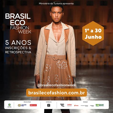 Brasil Eco Fashion Week Abre Inscrições Para Marcas Interessadas Em