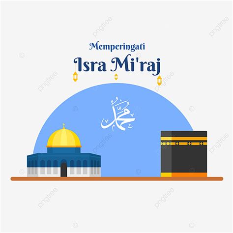Muhammad Clipart Transparent Png Hd Memperingati Isra Miraj Nabi Muhammad With Kaaba And Al