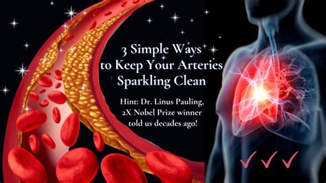 3 Simple Ways To Keep Your Arteries Sparkling Clean