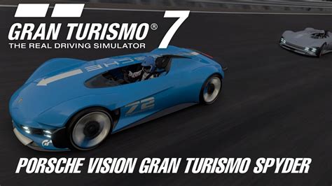 Gran Turismo 7 Porsche Vision Gran Turismo Spyder Youtube