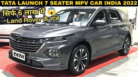 Tata Launch New 7 Seater Mpv Car In India 2022 Price Launch Date