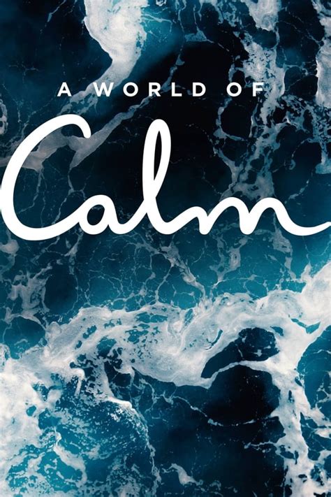 A World Of Calm Tv Series 2020 2020 — The Movie Database Tmdb