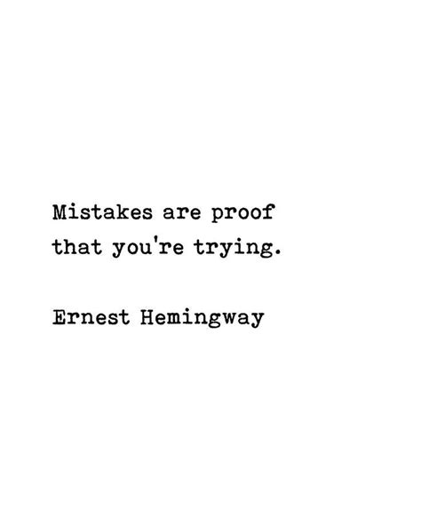 Printable Ernest Hemingway Literary Quote Mistakes Are Proof Wall