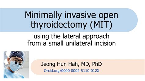 Minimally Invasive Open Thyroidectomy Mit Thyroid Lobectomy