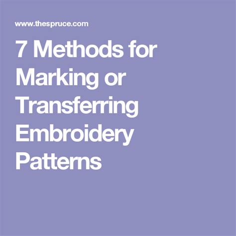 7 Methods For Marking Or Transferring Embroidery Patterns Embroidery