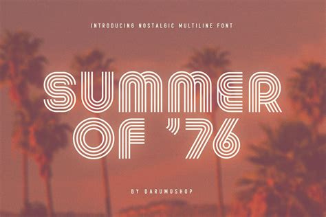 Summer 0f 76 Multi Line Font Stunning Fonts ~ Creative Market