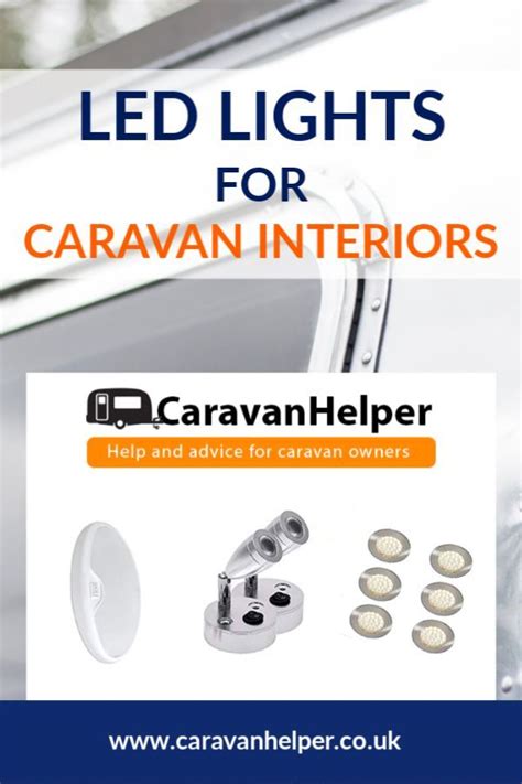 Led Lights Are An Energy Saving Way To Brighten Up Your Caravan