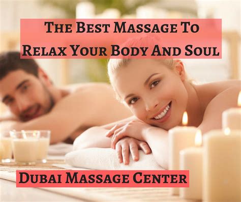 Dubai Massage Center Is The Best Place For Relaxing For Your Body And