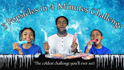 Popsicle Challenge 3 Popsicles In 4 Minutes Speed Eating Challenge
