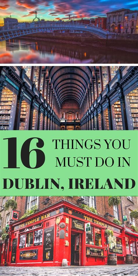 34 Of The Best Things To Do In Dublin Ireland Artofit