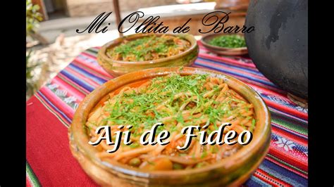 Delicioso Ají De Fideo 😋🤤🤤 Cocinando A La Leña Con Doña Bernita Youtube