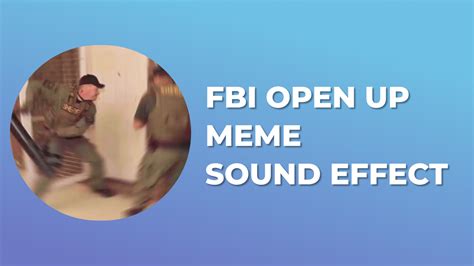 Fbi Open Up Sound Effect Sound Effect Mp3 Download