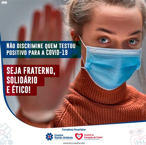 Alguns pacientes podem apresentar dores, congestão nasal, dor de cabeça, conjuntivite, dor de garganta. Não discrimine quem testou positivo para a Covid-19 | FOCS