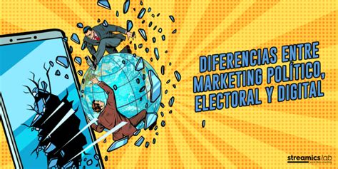 Diferencias Entre Marketing Político Electoral Y Digital Blog