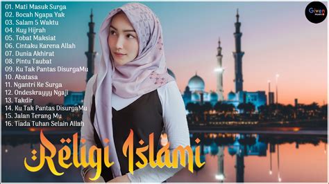 Kumpulan Lagu Religi Islam Terbaik Lagu Islami Terbaru 2021 Youtube