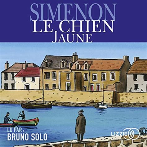Le Chien Jaune By Georges Simenon Audiobook Audible Co Uk