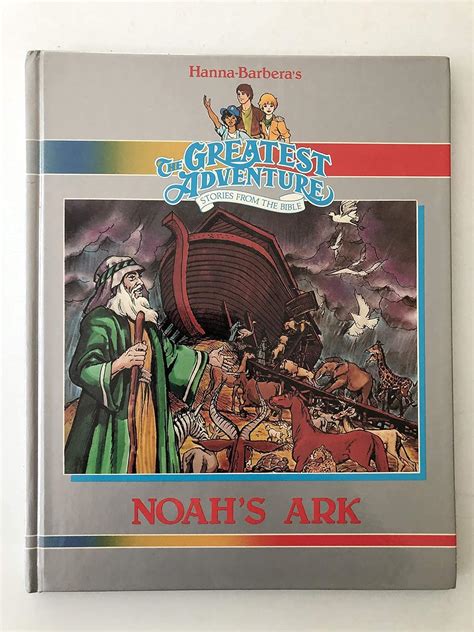 Noahs Ark Hanna Barberas The Greatest Adventure Stories From The