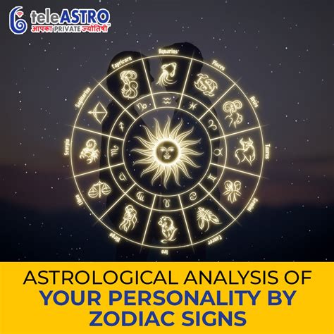 Astrological Analysis Of Your Personality By Zodiac Signs Teleastro
