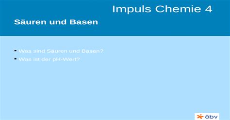 I lost time and money and yet there is no single customer services rep. Impuls Chemie 4 Säuren und Basen Was sind Säuren und Basen ...
