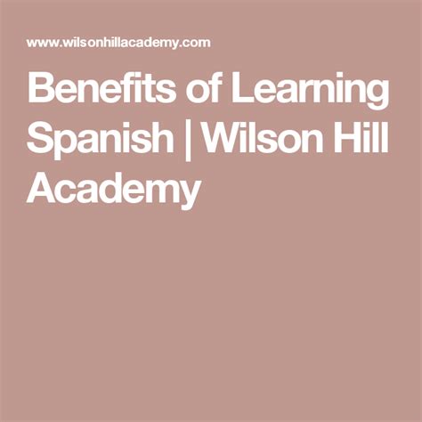 Benefits Of Learning Spanish Wilson Hill Academy Learning Spanish
