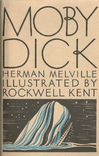 Moby Dick Or The Whale Illustrations By Rockwell Kent English