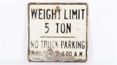 Weight Limit 5 Ton Steel Embossed Sign 24x24 At Charles Schneider