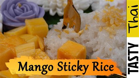 Easy Mango Sticky Rice Recipe Authentic Mango With Sticky Rice And Coconut Milk Sauce Youtube