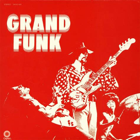 Saqueando A Cidade Grand Funk Railroad Grand Funk The Red Album 1970
