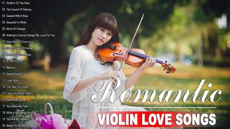 top 50 violin love songs instrumental best relaxing instrumental music youtube