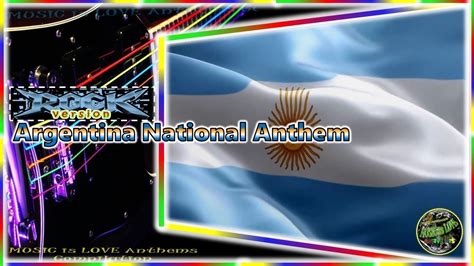 Argentina National Anthem Himno Nacional Argentino Rock Version By