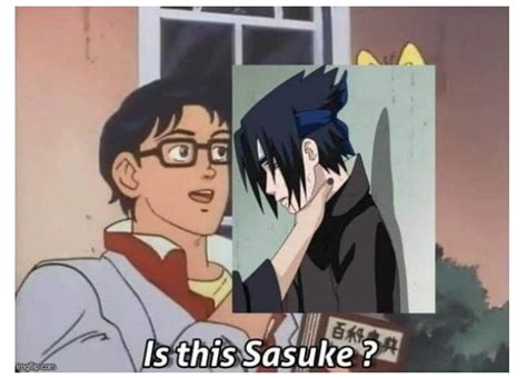 20 Choking Sasuke Memes Every Naruto Fan Needs To See Once