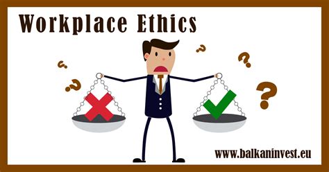 The Significance Of Workplace Ethics → Balkaninvest Blog