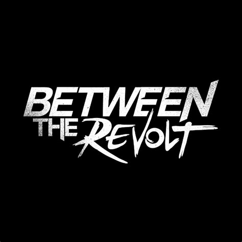 Between The Revolt