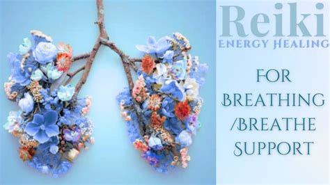 Reiki For Breathingbreathe Support Youtube