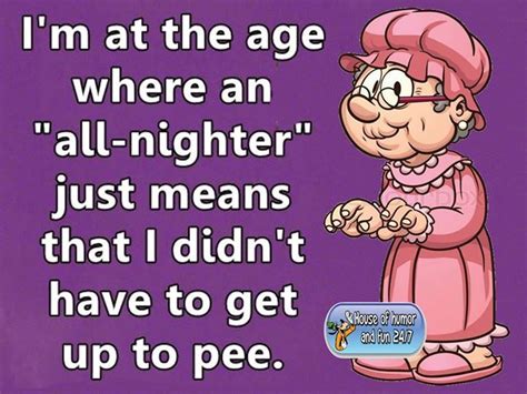 funny quote about age funny quotes quote jokes lol funny quote funny quotes funny sayings humor