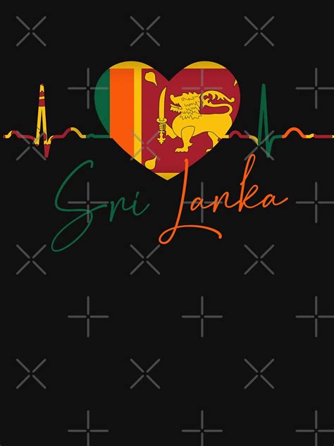 Sri Lanka Heart T For Sri Lankan From Sri Lanka Sri Lanka