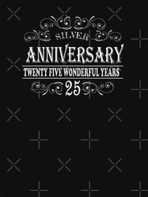 Happy 25th Silver Anniversary T Shirt For Sale By Purecreations