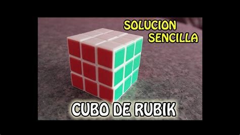 Como Resolver El Cubo De Rubik Facil Y Sencillo Paso A Paso Parte 1