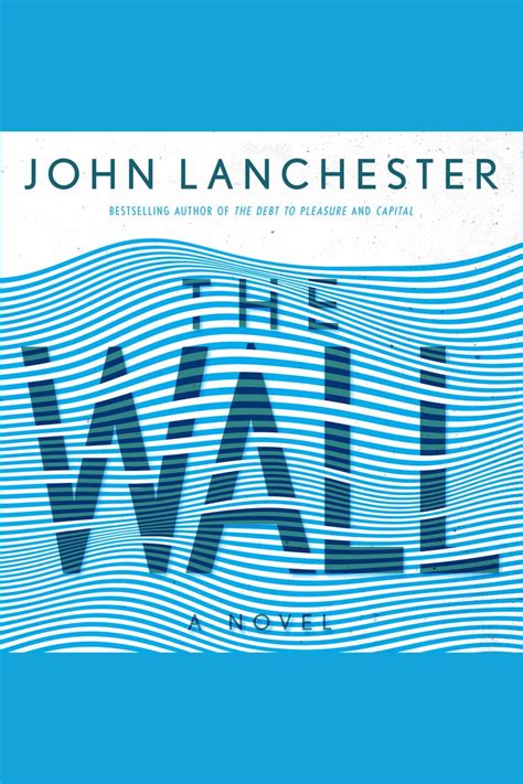 Listen To The Wall Audiobook By John Lanchester