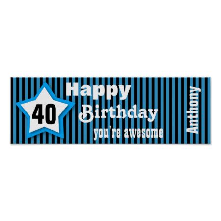Make that a few days ago, when i was more than 6 months past my 77th birthday. 40th Birthday Star Banner Custom Name V06 BLUE Print #jaclinart #40th #birthday #blue #banner # ...