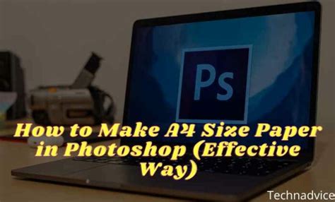 How To Make A4 Size Paper In Photoshop Effective Way 2024 Technadvice